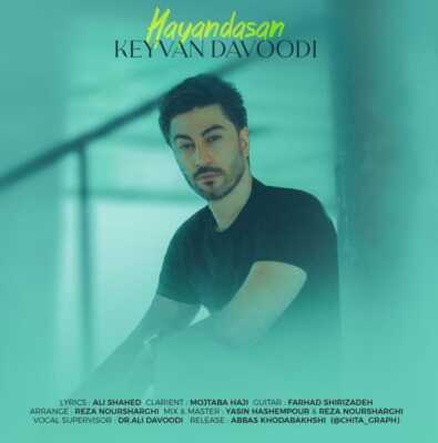 دانلود آهنگ کیوان داودى هایانداسان
