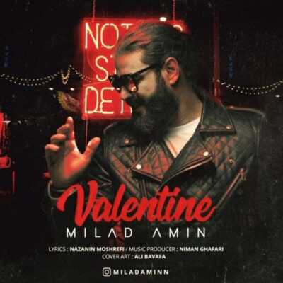 دانلود آهنگ میلاد امین ولنتاین