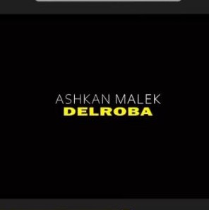 دانلود آهنگ اشکان ملک دلربا
