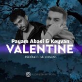 دانلود آهنگ پیام عباسی و کیوان حاتمی ولنتاین کامل (کیفیت عالی MP3) دانلود آهنگ پیام عباسی و کیوان حاتمی ولنتاین کامل (کیفیت عالی MP3)