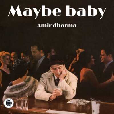 دانلود آهنگ امیر دارما میبی بیبی