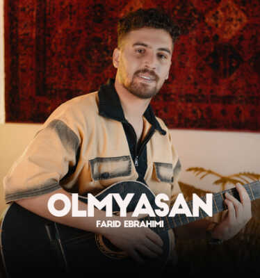 دانلود آهنگ فرید ابراهیمی اولمازسین