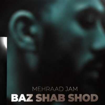 دانلود آهنگ مهراد جم باز شب شد