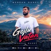 دانلود آهنگ مهران گونئی گوجلو وطن